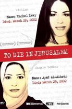 Watch To Die in Jerusalem Nowvideo