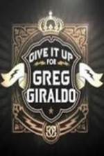 Watch Give It Up for Greg Giraldo Nowvideo