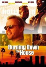 Watch Burning Down the House Nowvideo