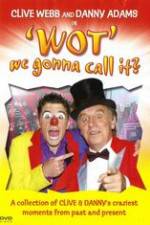 Watch Clive Webb and Danny Adams - Wot We Gonna Call It Nowvideo