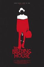 Watch The Bleeding House Nowvideo