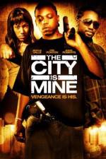 Watch The City Is Mine Nowvideo