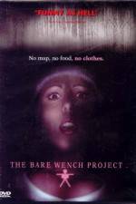 Watch The Bare Wench Project Nowvideo