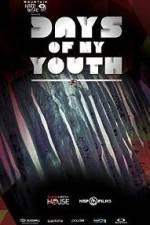 Watch Days of My Youth Nowvideo