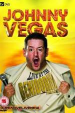 Watch Johnny Vegas: Live at The Benidorm Palace Nowvideo