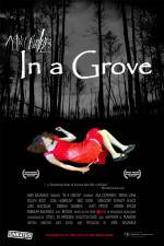 Watch In a Grove Nowvideo