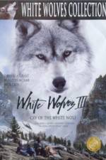 Watch White Wolves III Cry of the White Wolf Nowvideo