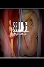 Watch Selling the Girl Next Door Nowvideo