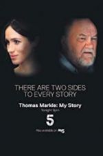 Watch Thomas Markle: My Story Nowvideo