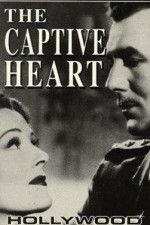 Watch The Captive Heart Nowvideo