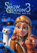 Watch The Snow Queen 3: Fire and Ice Nowvideo