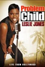 Watch Problem Child: Leslie Jones Nowvideo