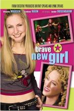 Watch Brave New Girl Nowvideo