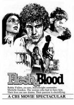 Watch Flesh & Blood Nowvideo