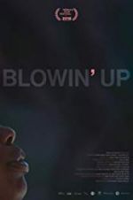 Watch Blowin\' Up Nowvideo