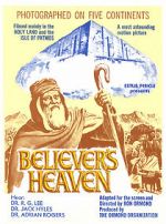 Watch The Believer\'s Heaven Nowvideo