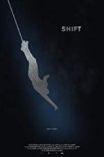 Watch Shift Nowvideo