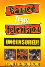 Watch Banned from Television Nowvideo