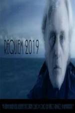 Watch Requiem 2019 Nowvideo