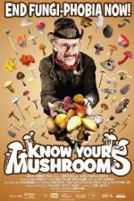 Watch Know Your Mushrooms Nowvideo