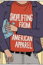 Watch Shoplifting from American Apparel Nowvideo