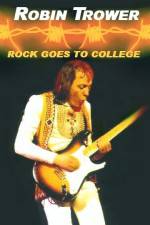 Watch Robin Trower Live Rock Goes To College Nowvideo