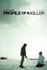 Watch Profile of a Killer Nowvideo