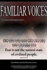 Watch Familiar Voices Nowvideo