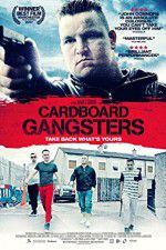 Watch Cardboard Gangsters Nowvideo