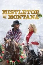 Watch Mistletoe in Montana Nowvideo