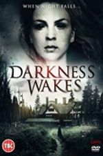 Watch Darkness Wakes Nowvideo