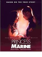 Watch The Princess & the Marine Nowvideo