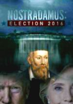 Watch Nostradamus: Election 2016 Nowvideo