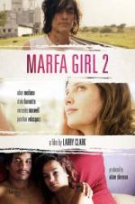 Watch Marfa Girl 2 Nowvideo