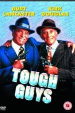 Watch Tough Guys Nowvideo