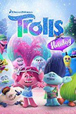 Watch Trolls Holiday Nowvideo