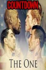 Watch Mayweather Canelo Countdown to The One Nowvideo
