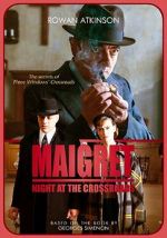 Watch Maigret: Night at the Crossroads Nowvideo