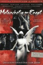 Watch Melancholie der Engel Nowvideo