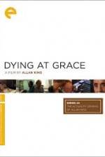 Watch Dying at Grace Nowvideo