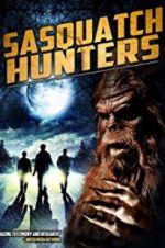 Watch Sasquatch Hunters Nowvideo