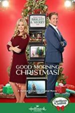 Watch Good Morning Christmas! Nowvideo