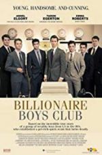 Watch Billionaire Boys Club Nowvideo