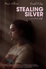 Watch Stealing Silver Nowvideo