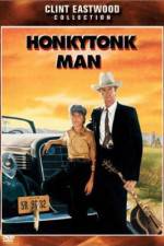 Watch Honkytonk Man Nowvideo