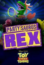 Watch Toy Story Toons: Partysaurus Rex Nowvideo