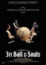 Watch 3 Feet Ball & Souls Nowvideo