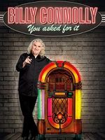 Watch Billy Connolly: You Asked for It Nowvideo
