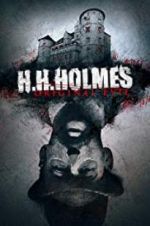 Watch H. H. Holmes: Original Evil Nowvideo