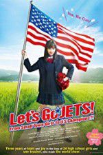 Watch Let\'s Go, JETS! From Small Town Girls to U.S. Champions?! Nowvideo
